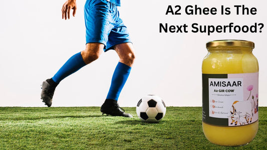 Why A2 Ghee Is The Next Superfood? What are its Benefits And Uses?
